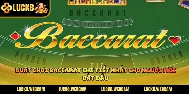 Luật chơi Baccarat
