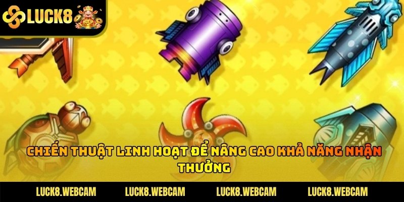 Sự kết hợp hoàn hảo giữa các loại vũ khí và kỹ năng săn cá